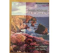 Cornish Folk Songs tor Piano.