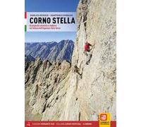 Corno Stella. Arrampicate classiche e moderne nel vallone dell'Argentera-Valle Gesso