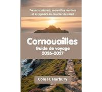 Cornouailles Guide de voyage 2026-2027
