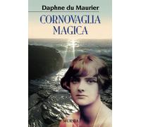 Cornovaglia magica: Immagini e ricordi [Feb 01, 2020] du Maurier, Daphne and Mel