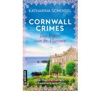 Cornwall Crimes: Das Rätsel von St. Florence: Die Nachtschattenschwestern ermitteln: 1