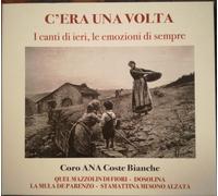 Coro Ana Coste Bianche - C'era Una Volta - Cd