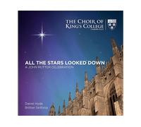 - Coro del King's College e Daniel Hyde - John Rutter: Tutte le stelle guardavano in basso - SACD