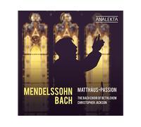 - Coro di Bach di Bethlehem, Christopher Jackson - Mendelssohn e Bach: Passione secondo Matteo (2 CD) - CD