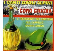 Coro Grigna Il Meglio - I Canti Degli Alpini (CD)