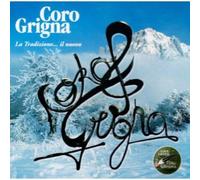 Coro Grigna - La Tradizione..Il Nuovo