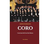 CORO: I trent’anni del Coro Res Musica