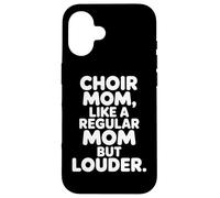 Coro Mamma Come Regolare Mamma Più Forte Cantare Musica Custodia per iPhone 16