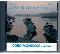 CORO MONGIOJE ( Imperia ) DA A ME RIVA .... 1993 CD NUOVO SIGILLATO