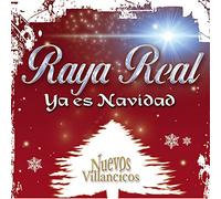 Coro Raya Real - Ya ES Navidad [Import]
