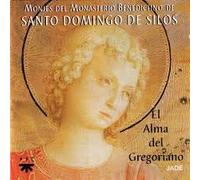 Coro Santo Domingo de Silos - El Alma Del Gregoriano/Spanisc
