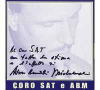 Coro Sat E Benedetti Arturo Michelangeli - Le Canzoni Della Nostra Tradizione Popolare