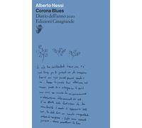 Corona blues. Diario dell'anno 2020 - Nessi Alberto