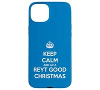 Corona con testo bianco Keep Calm And Have A Reyt Good Christmas Custodia per iPhone 15 Plus