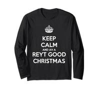 Corona con Testo Bianco Keep Calm And Have A Reyt Good Christmas Maglia a Manica