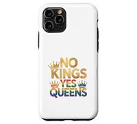Corona Pride LGBTQ No Kings Yes Queens Custodia per iPhone 11 Pro