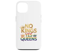 Corona Pride LGBTQ No Kings Yes Queens Custodia per iPhone 13