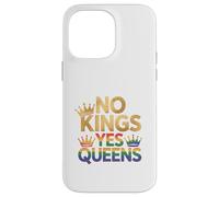 Corona Pride LGBTQ No Kings Yes Queens Custodia per iPhone 14 Pro Max
