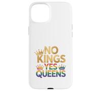 Corona Pride LGBTQ No Kings Yes Queens Custodia per iPhone 15 Plus