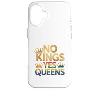 Corona Pride LGBTQ No Kings Yes Queens Custodia per iPhone 16
