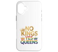 Corona Pride LGBTQ No Kings Yes Queens Custodia per iPhone 16 Plus