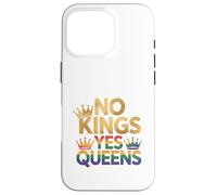 Corona Pride LGBTQ No Kings Yes Queens Custodia per iPhone 16 Pro