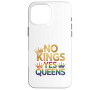 Corona Pride LGBTQ No Kings Yes Queens Custodia per iPhone 16 Pro Max