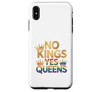 Corona Pride LGBTQ No Kings Yes Queens Custodia per iPhone XS Max