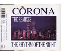 Corona - Rhythm of Night (The Remixes)