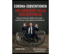 Corona - Subvention: Die grösste Falle der Republik