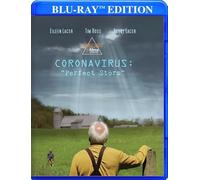 Coronavirus: Perfect Storm