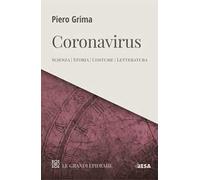 Coronavirus. Scienza, storia, costume, letteratura