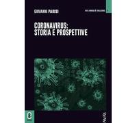 Libri Giovanni Parisi - Coronavirus: Storia E Prospettive