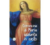 Coroncina di Maria assunta in cielo