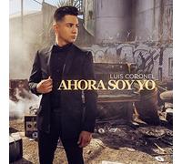 Coronel, Luis - Ahora Soy Yo