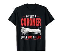Coroner Autopsia Medico - Indagine Coroner Maglietta
