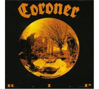 Coroner - R I P
