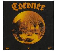 Coroner - R.I.P