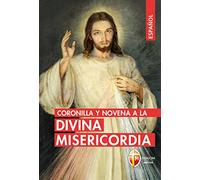 Coronilla y novena a la Divina Misericordia