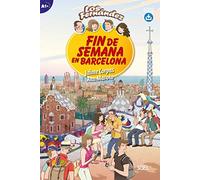 Corpas, J: Fin de Semana en Barcelona: Level A1+ with Free O