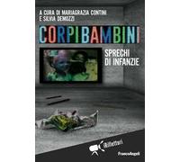 Corpi bambini. Sprechi di infanzie