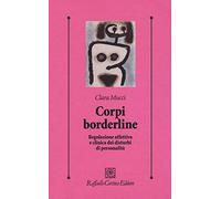 Corpi borderline. Regolazione affettiva e clinica dei disturbi di personalità