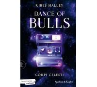 Corpi celesti. Dance of bulls. Vol. 2