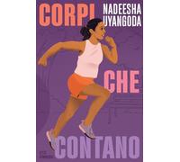 Corpi che contano [Paperback] Uyangoda, Nadeesha