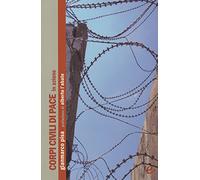 Corpi civili di pace in azione