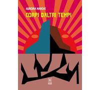 Corpi d'altri tempi