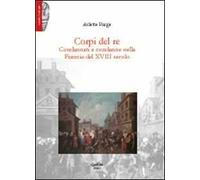 Corpi del re. Condannati e condanne nella Francia del XVIII secolo