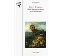 Corpi di parole. Descrizione e fisiognomica nella cultura greca