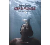 Corpi di passaggio. Gerardo Conforti e il caso Astarelli