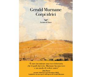 Corpi idrici [Paperback] [Sep 27, 2024] Murnane, Gerald and Malanga, Elena